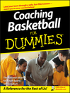 Coaching Basketball For Dummies®